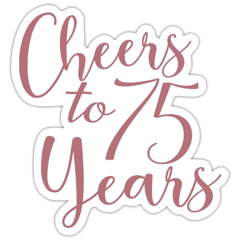 Vive les 75 ans du 75e anniversaire