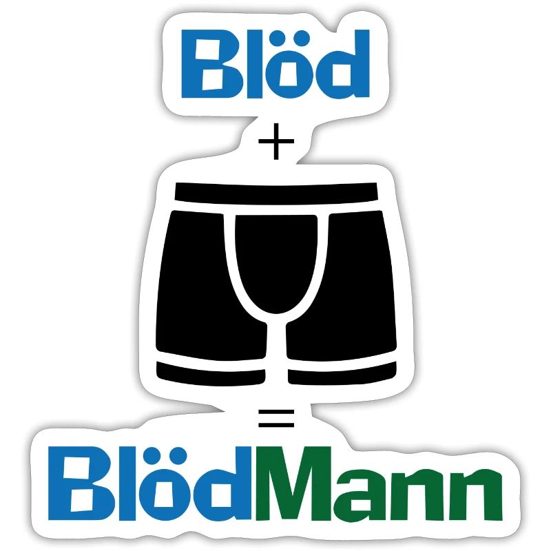 Blödmann Mann Idiot Geschenk provokant Spruch Idee