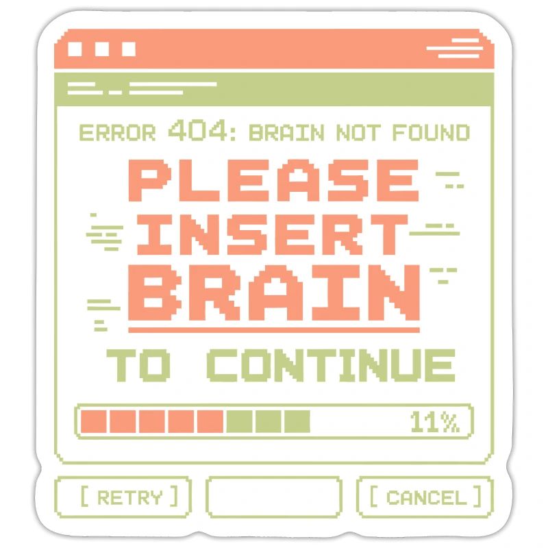 Error 404 Brain Not Found Pixel Design