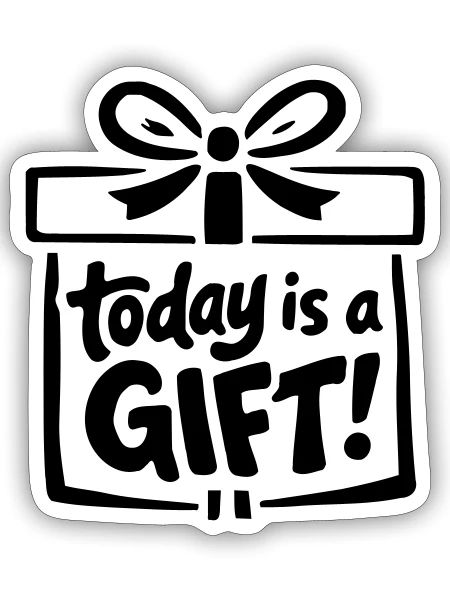 Today is a Gift - Sticker Größe S (10 x 10 cm) - Mattweiß - Vorne