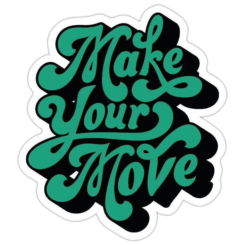Make Your Move – Retro Script Motif