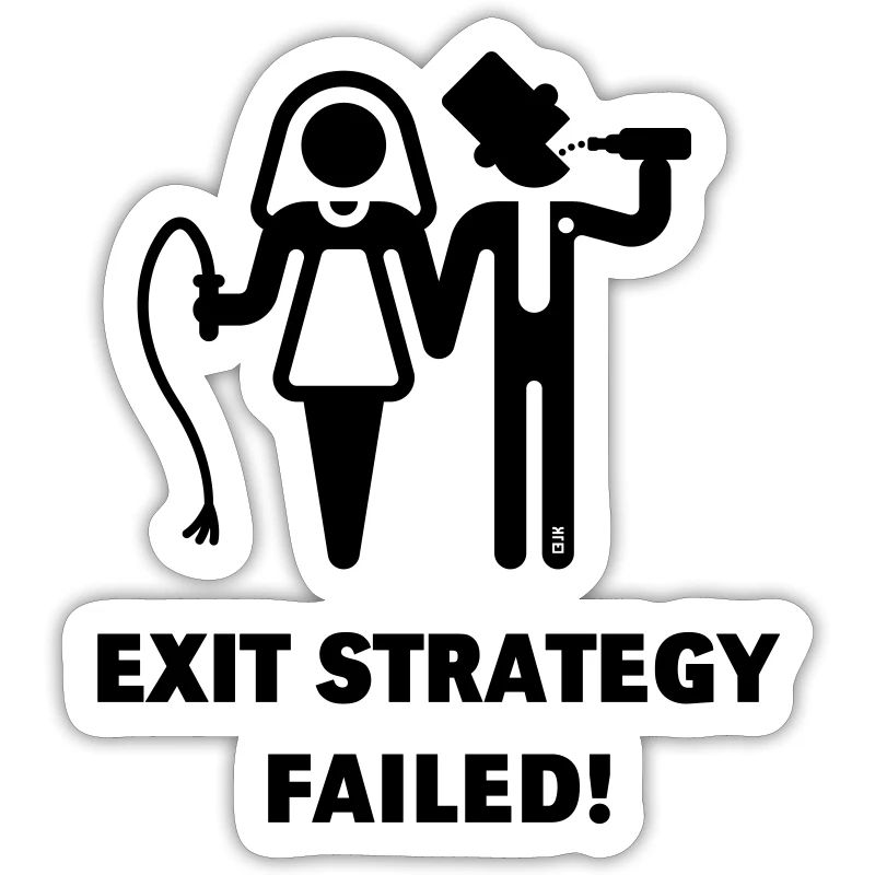 Exit Strategy Failed! (JGA Bräutigam Game Over B)