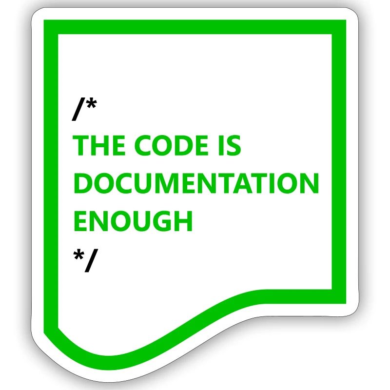 THE CODE IS DOCUMENTATION ENOUGH – hell
