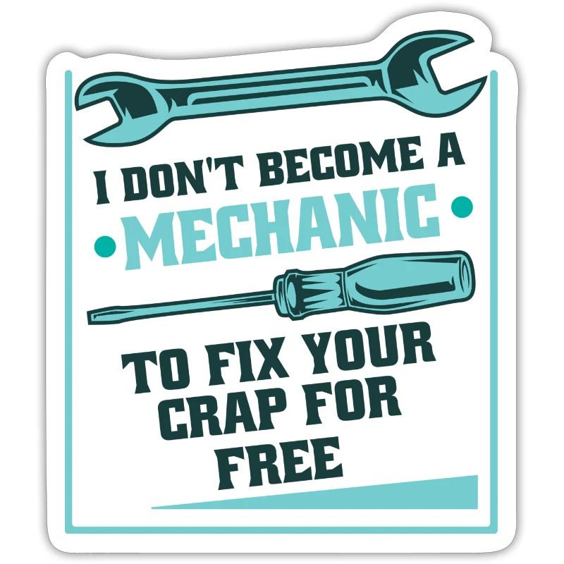 Mechanics Don't Fix For Free Construction Workers