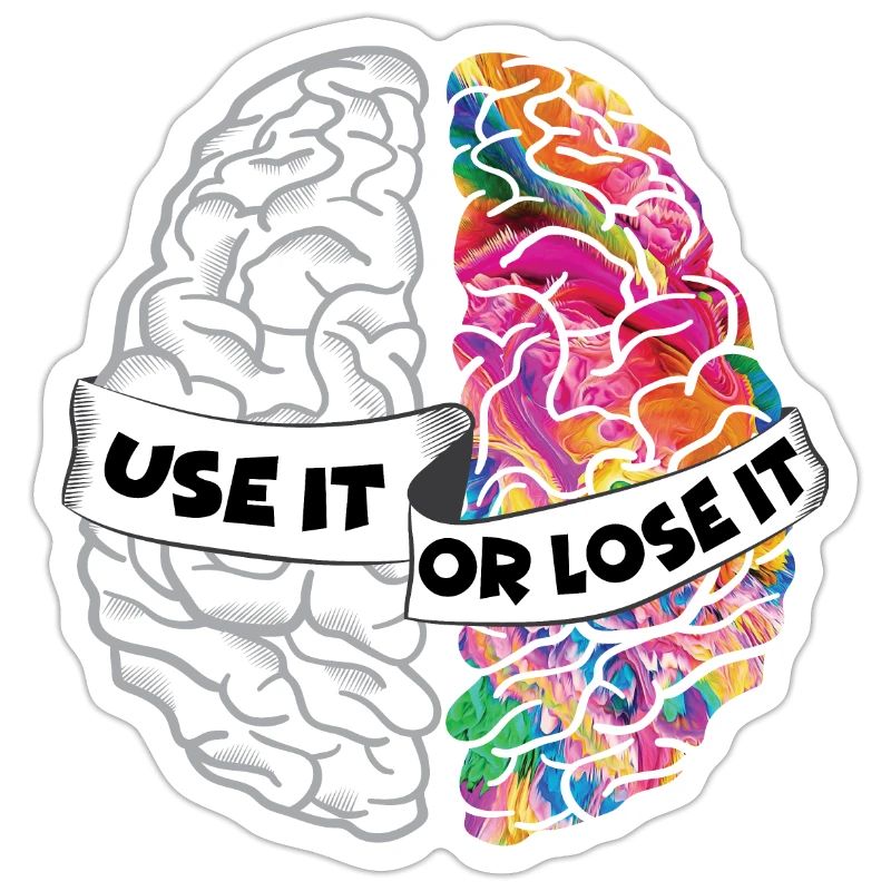 Nutze es oder verliere es - Analytic Creative Brain
