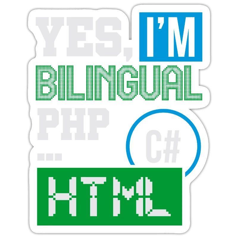 Computerprogrammierer Humor Ja, ich bin zweisprachig HTML