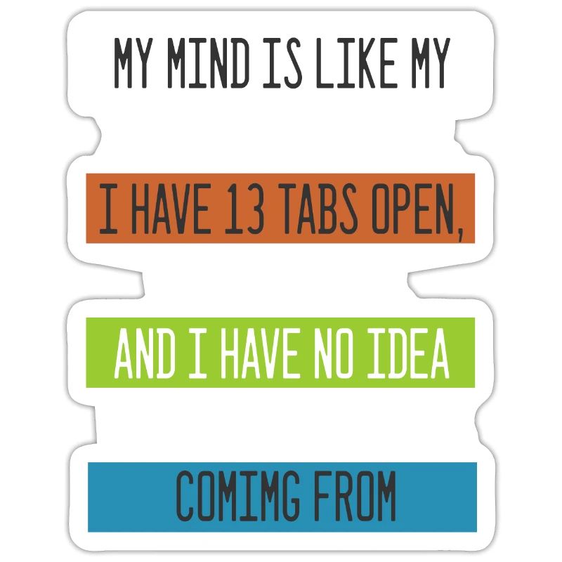 Mon esprit est comme mon ordinateur Internet Browser Nerd