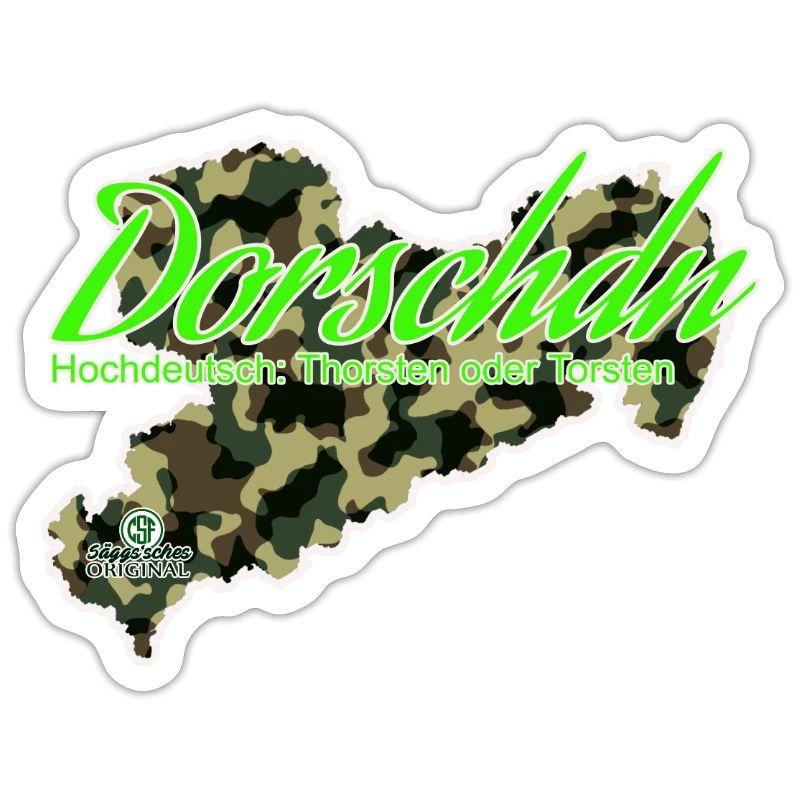 Dorschdn - Thorsten oder Torsten - Säggsch