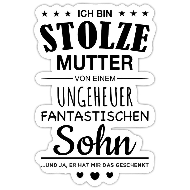 Ich bin stolze Mutter Sohn Spruch Mama Geschenk