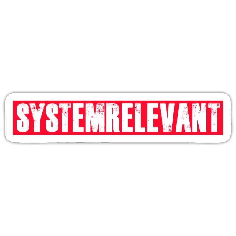 systemrelevant Spruch System