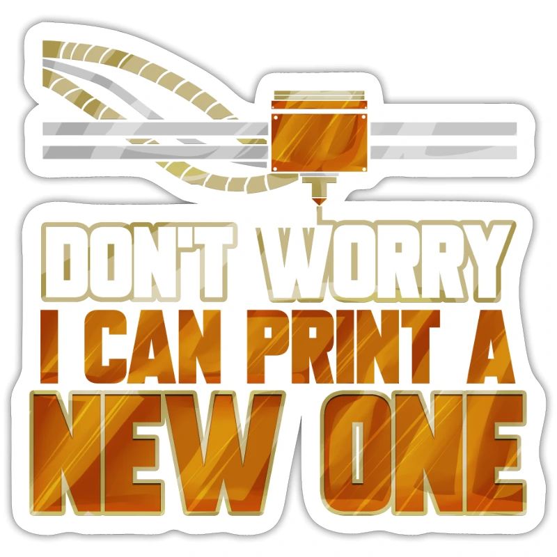 3D Nerd 3D Printer Don't Worry Technology Printer