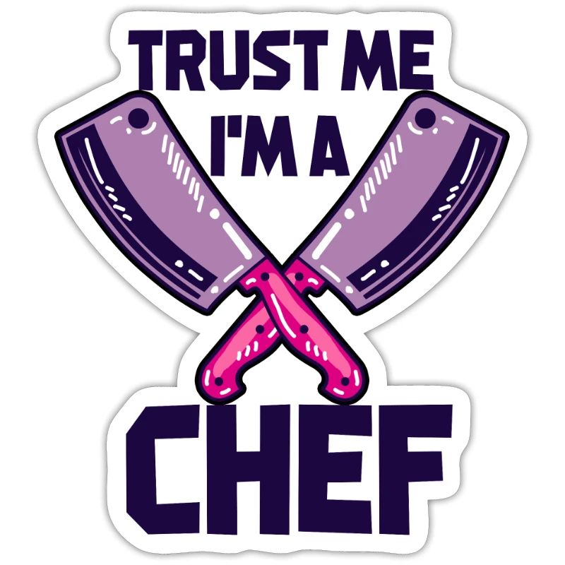 Chef Chef - Trust me I'm a chef