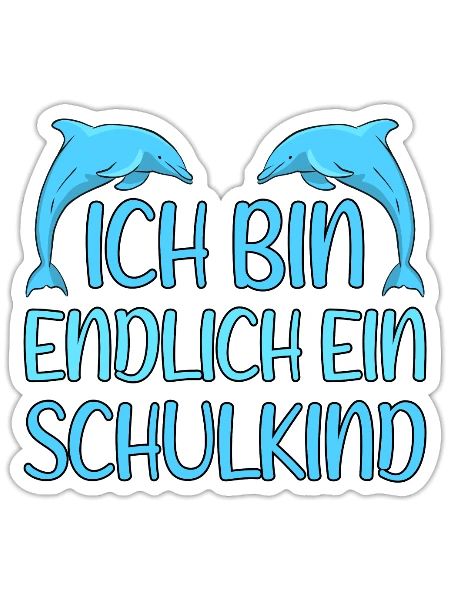 Einschulung Delfin Schulanfang Schulkind - Sticker Größe S (10 x 10 cm) - Mattweiß - Vorne