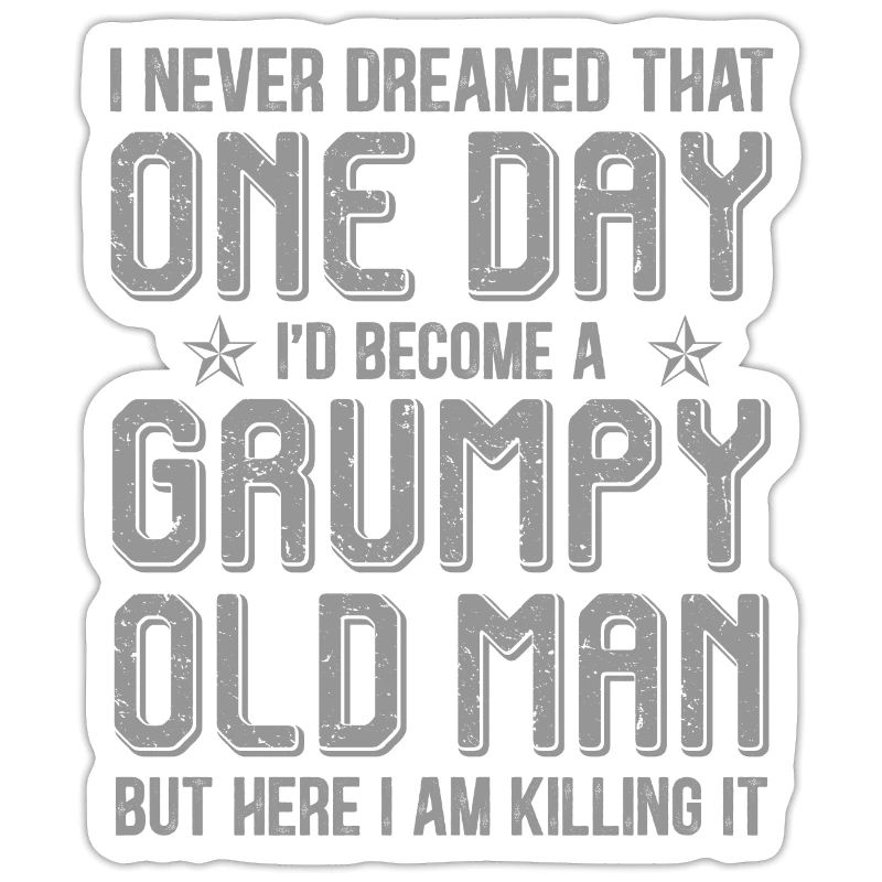 Grumpy Old Man Killing It