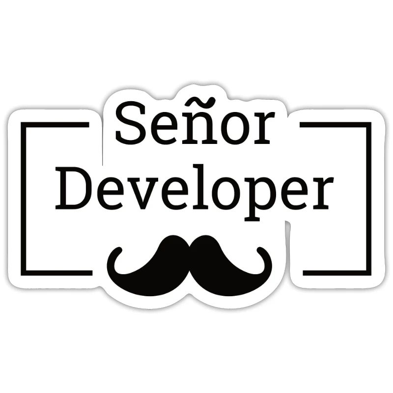 "Senor Developer, Senior Developer" | Programmer