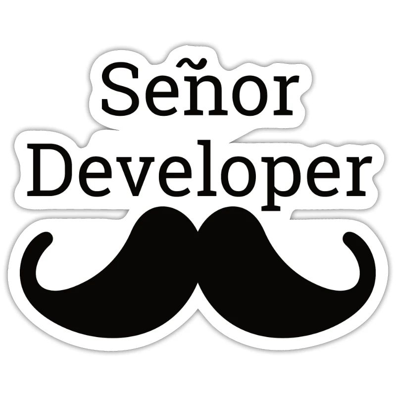 "Senor Developer, Senior Developer" | Programmer