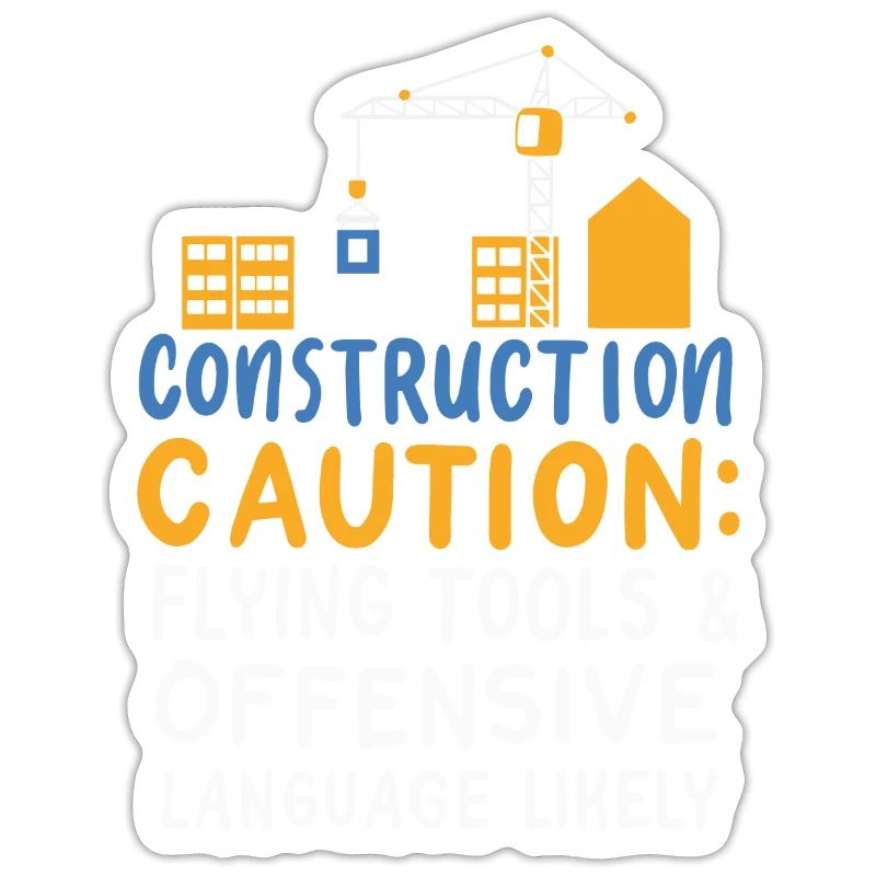 Construction Caution Flying Tools & Offensive