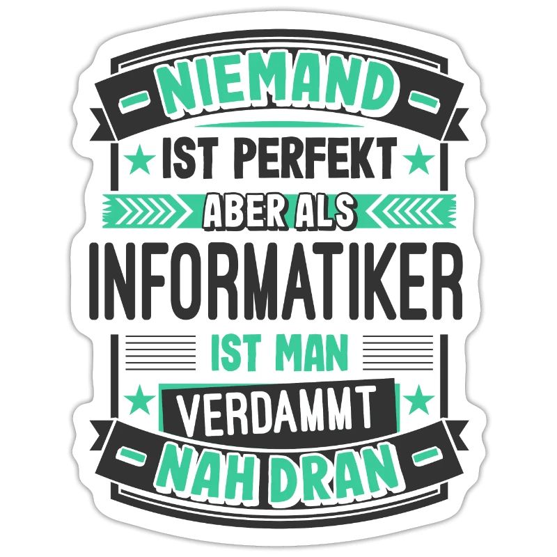 Perfekter Informatiker Spruch Computer Nerd PC Ges