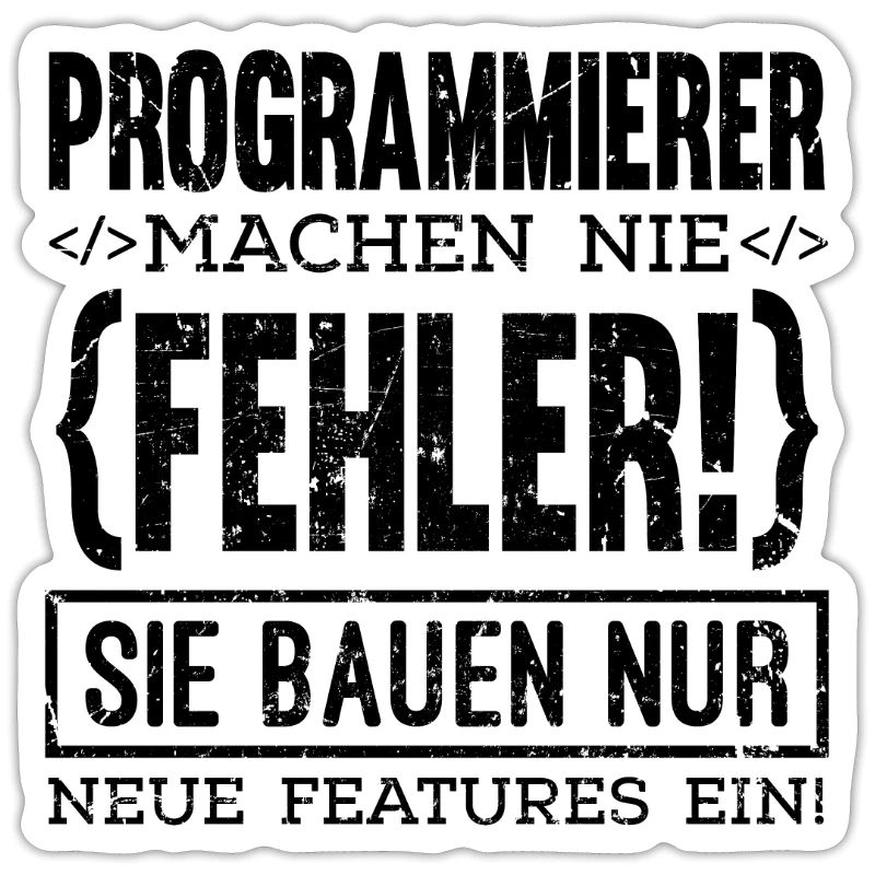Programmierer machen nie Fehler Computer Nerd PC G