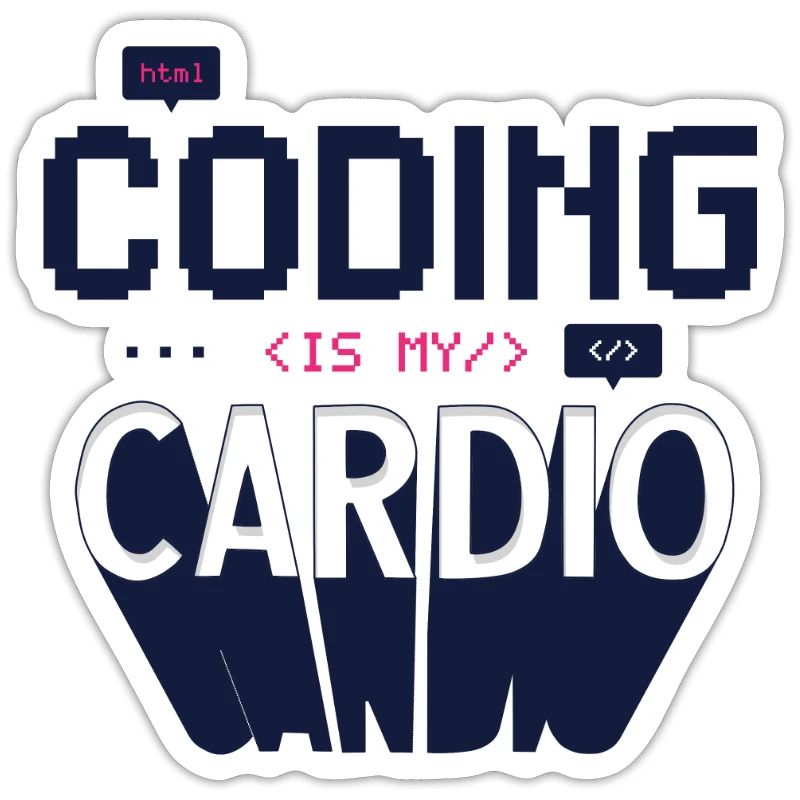 Programmierer Computer Codern Coding is My Cardio