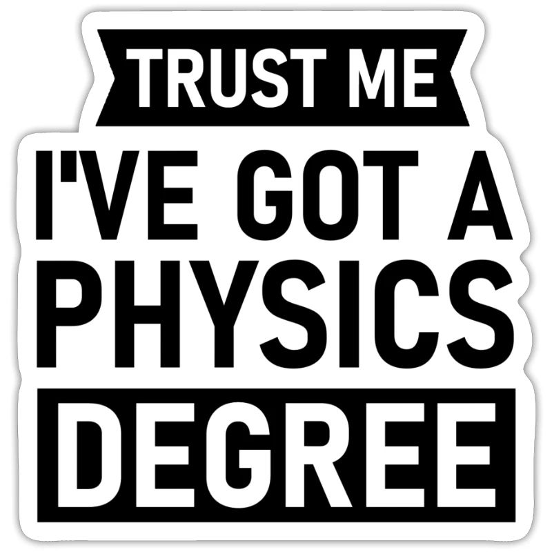 Physicist Gift Physics Bachelor Master PhD Nerd