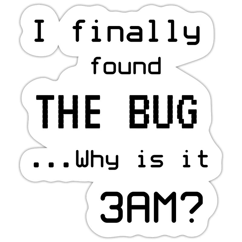 Programmer Meme I found the bug