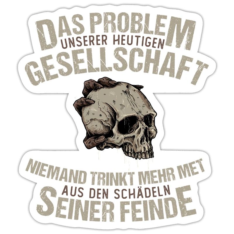 Das Problem unserer Gesellschaft Schädel Feinde