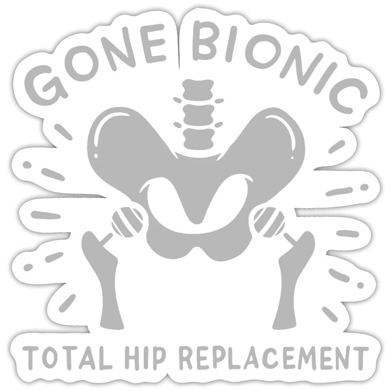 Hip Replacement Hip Surgery Post-OP Gift idea