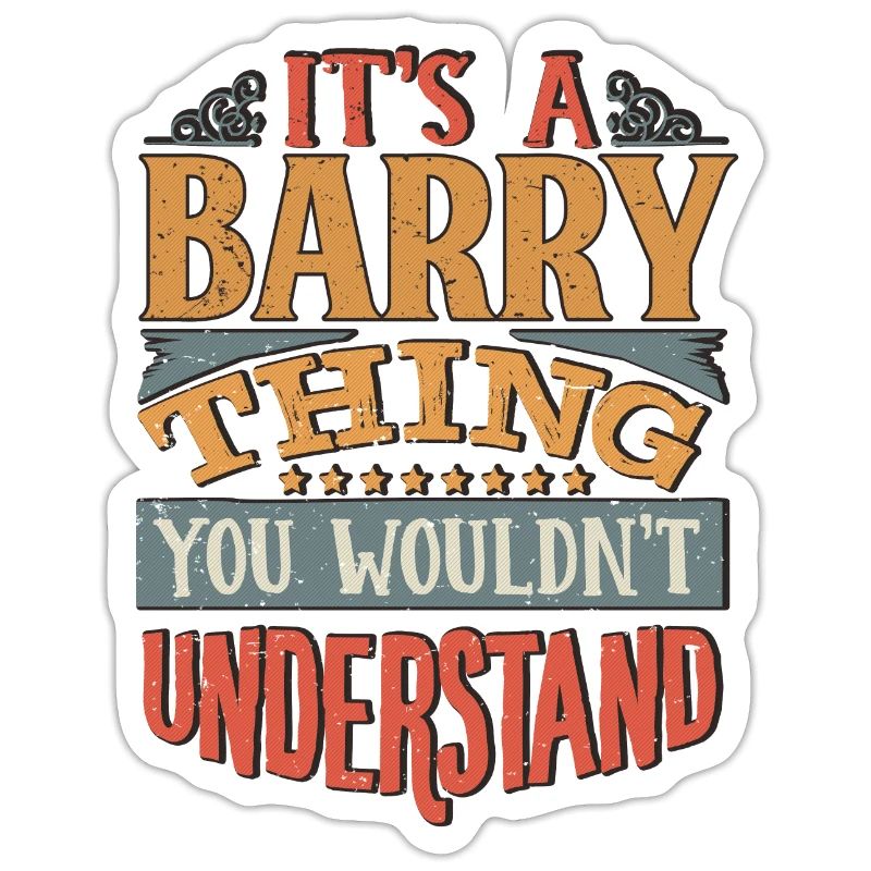 C’est une chose Barry que vous ne comprendriez pas - Barry