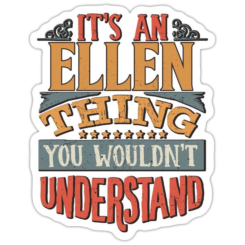 C’est une chose Ellen que vous ne comprendriez pas -