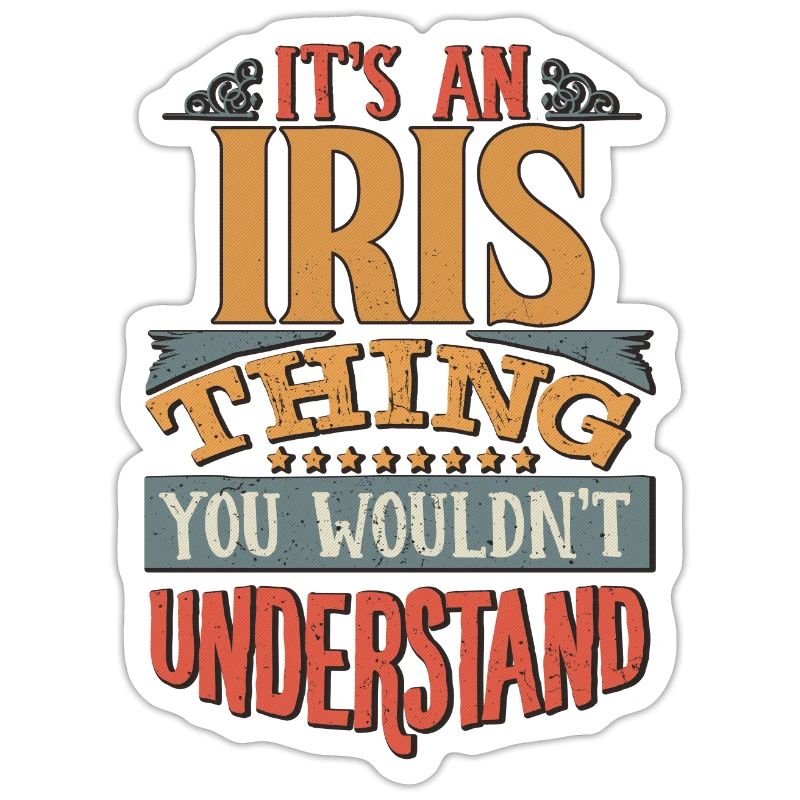 C’est une chose d’iris que vous ne comprendriez pas - Iris
