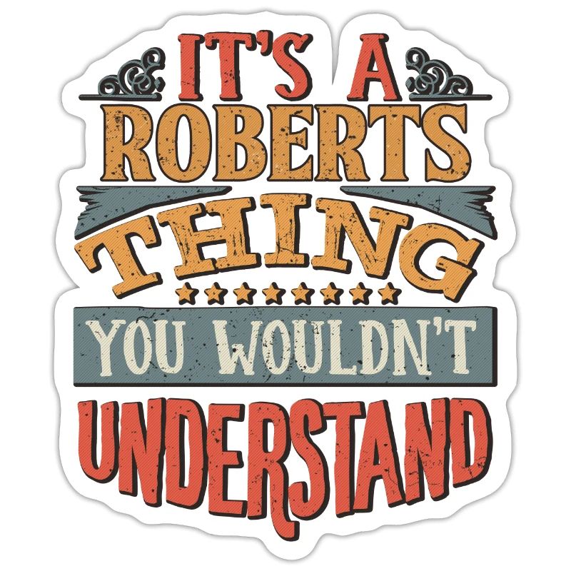 C’est une chose Roberts que vous ne comprendriez pas -