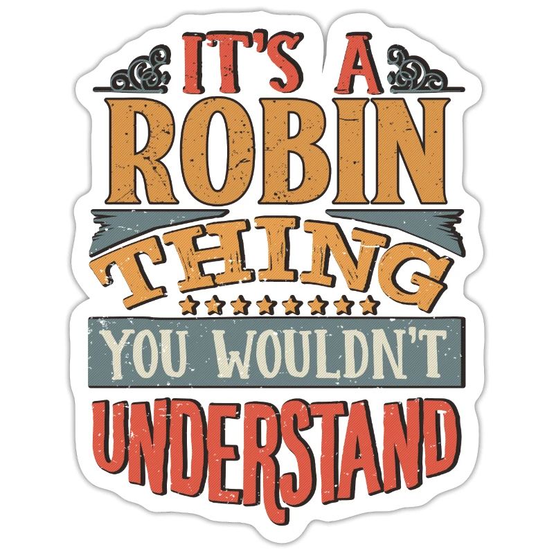 C’est une chose robin que vous ne comprendriez pas - Robin