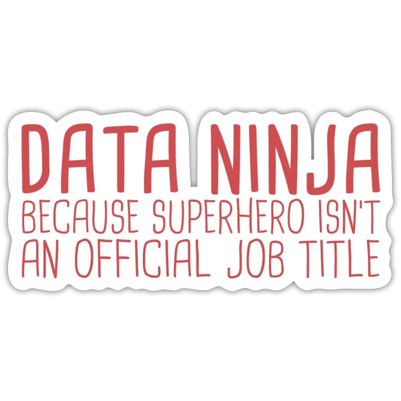 "Data Ninja Superhero | Data Science"