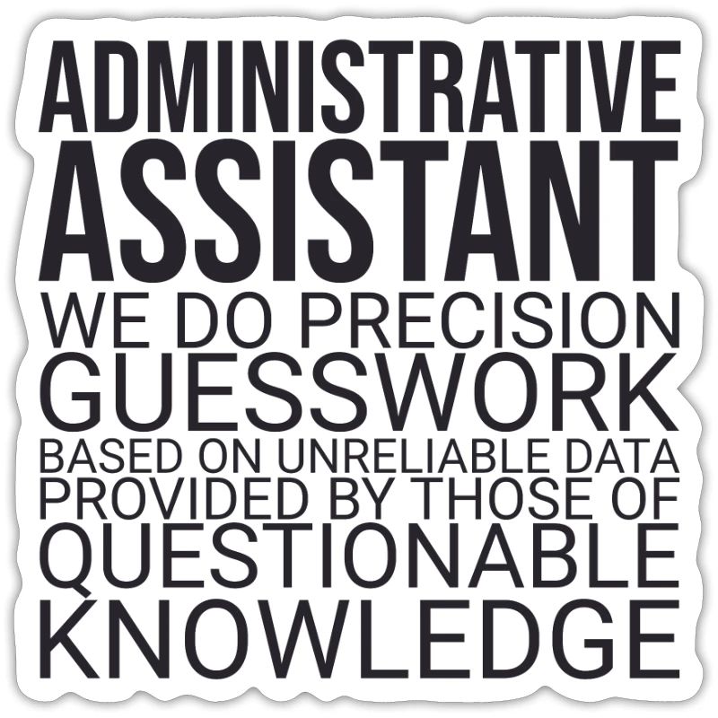 "Administrative Assistant Guesswork | Administration"