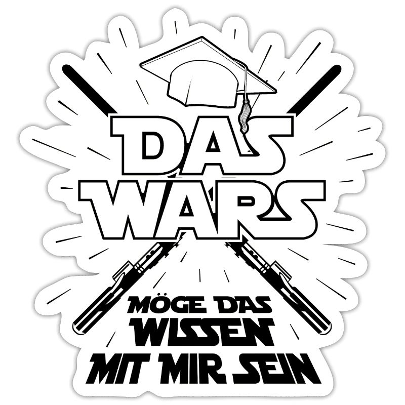 Das wars - Schule Abitur Abschluss Studium Spruch