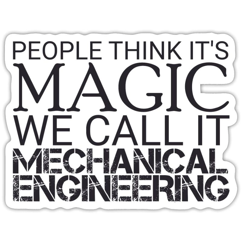 "Mechanical Engineer Magic | Mechanical engineering"