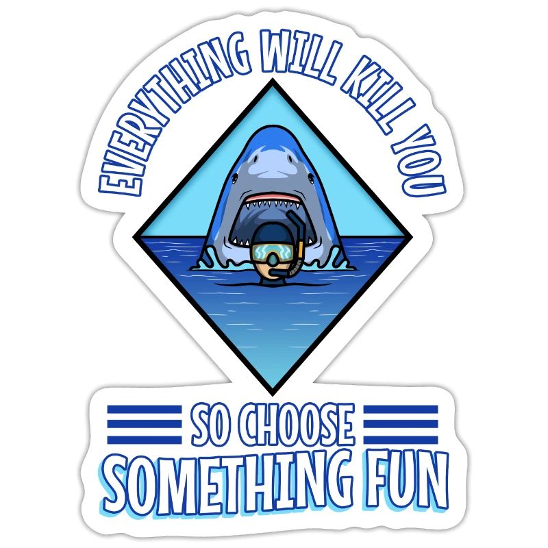 Everything will kill you so choose something fun