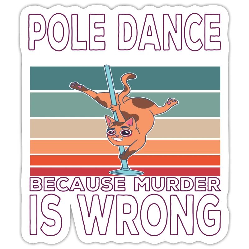 Pole ance Because murder is Wrong Poledance Spruch