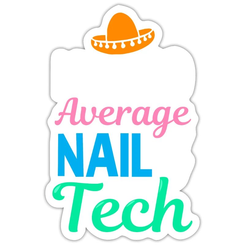 Nail Tech Nacho Average Nail Tech Cinco De Mayo