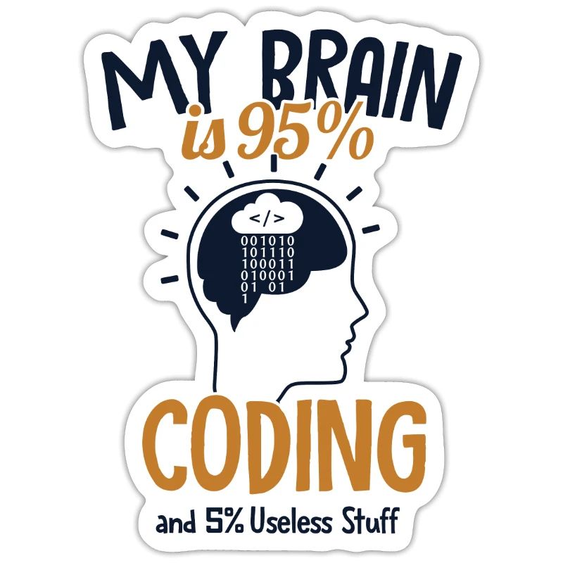 My Brain is 95% Coding Softwareingenieur Coder
