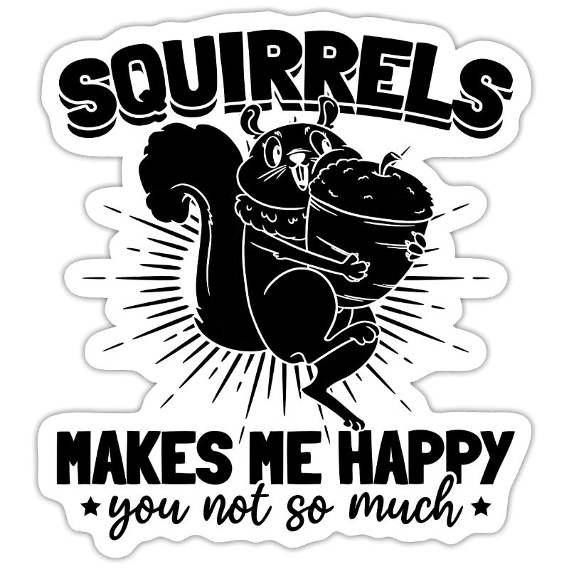 Squirrel doesn't make me so happy -