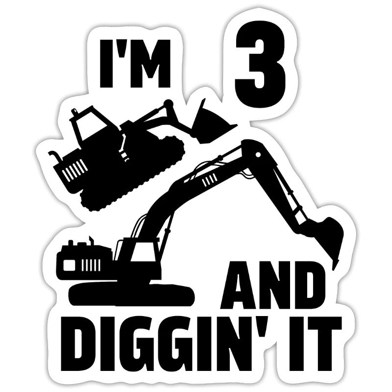 Ich bin 3 und Diggin' It