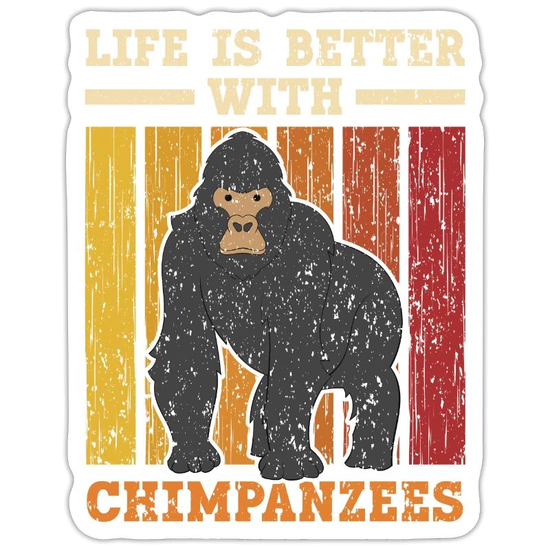 Life Is Better With Chimpanzees Monkey Zookeeper