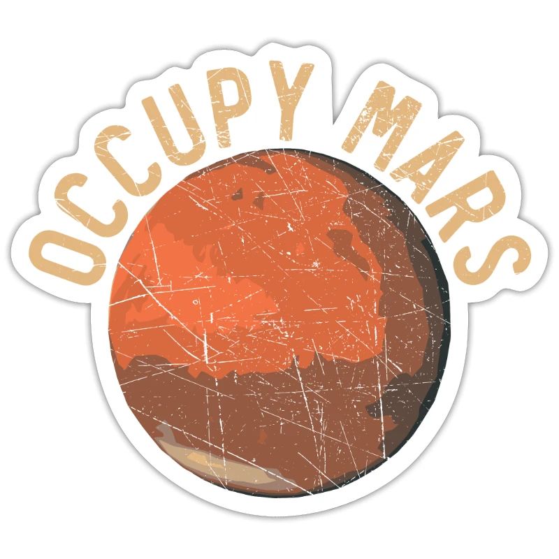 Occupy Mars Outerspace Planet Astronomer Astronomy