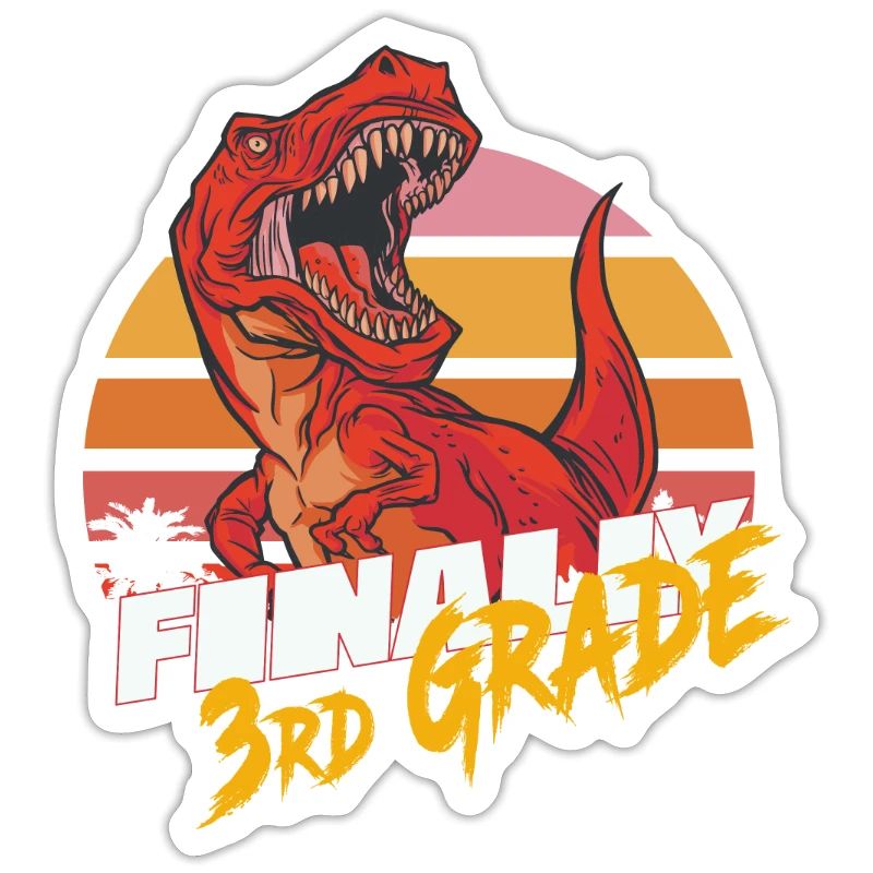 Finally 3rd Grade, Second Grader - T-REX