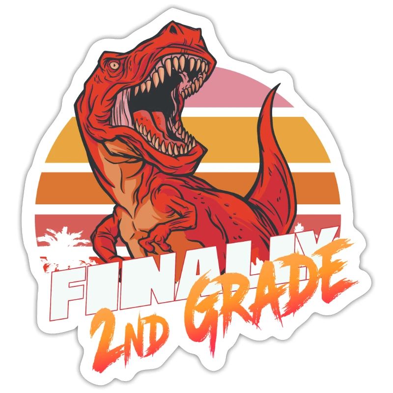 Finally 2nd Grade, Second Grader - T-REX