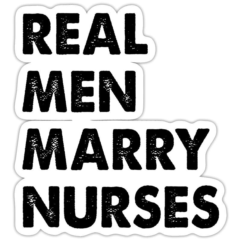 Real Men Marry Nurses Krankenschwester Ehemann