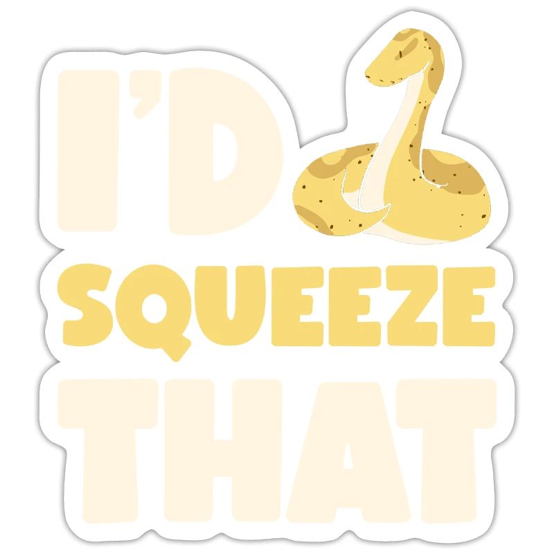 Banana Ball Python I'D Squeeze That