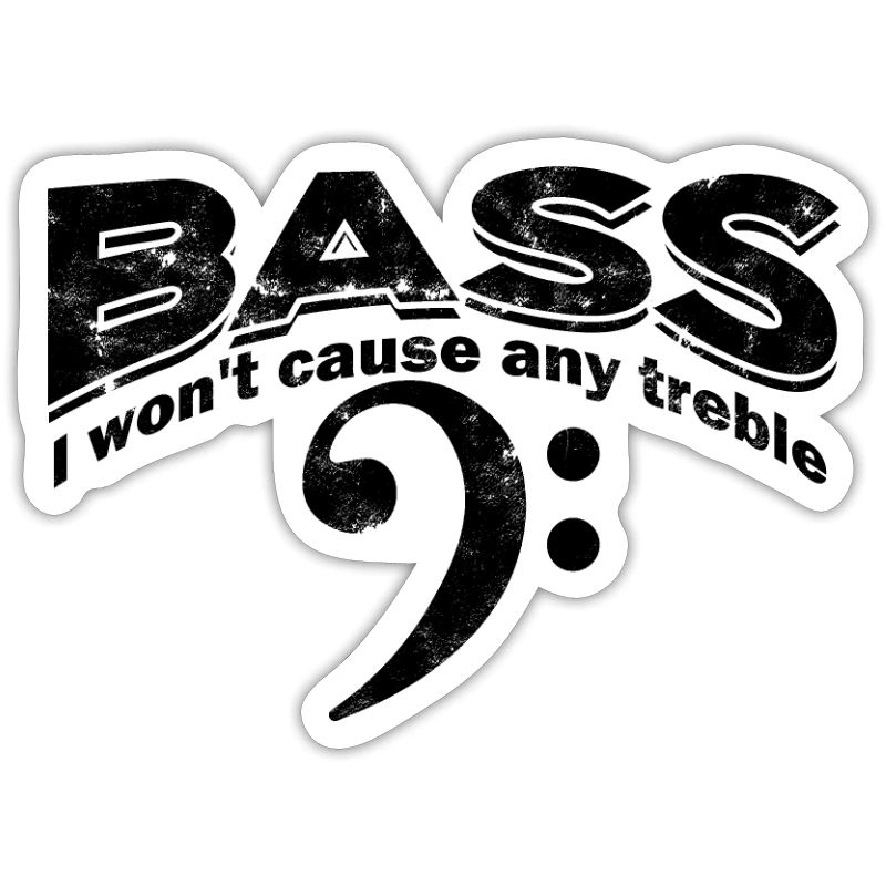 Basse Je ne causerai pas d’aigus - basse